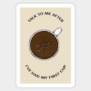 Morning Coffee Quote Sticker